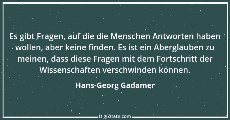 Zitat von Hans-Georg Gadamer 6