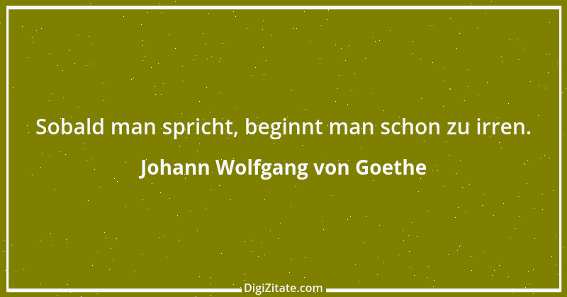 Zitat von Johann Wolfgang von Goethe 3173