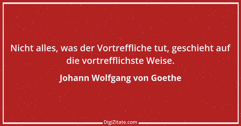 Zitat von Johann Wolfgang von Goethe 4173