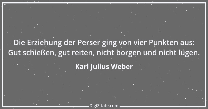 Zitat von Karl Julius Weber 141