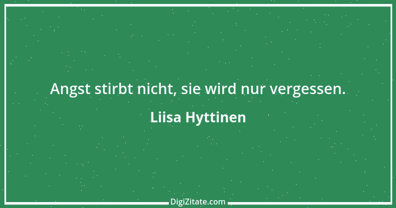 Zitat von Liisa Hyttinen 5