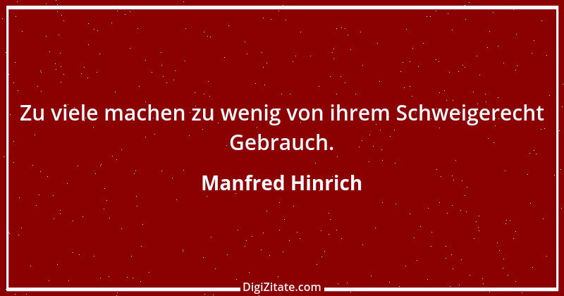 Zitat von Manfred Hinrich 3347