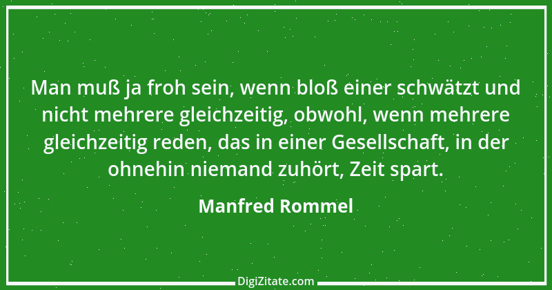 Zitat von Manfred Rommel 13