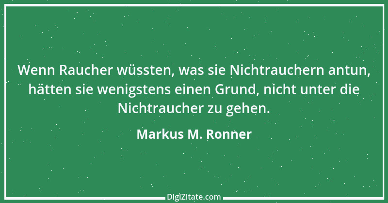 Zitat von Markus M. Ronner 89