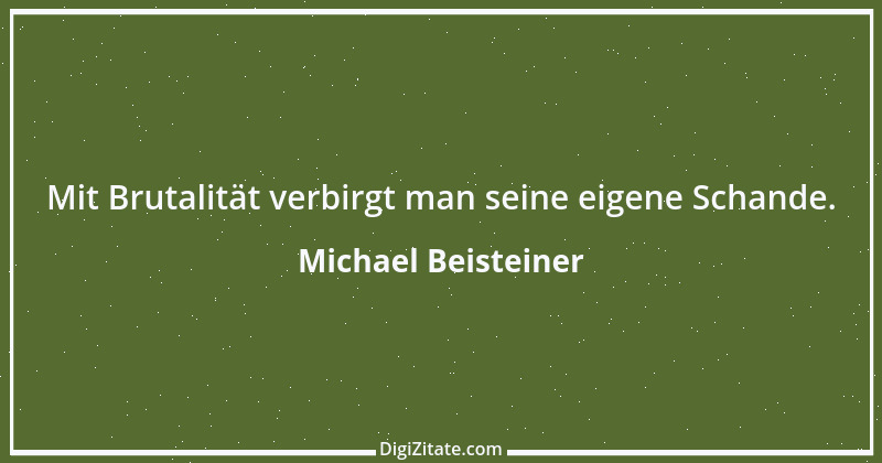 Zitat von Michael Beisteiner 4