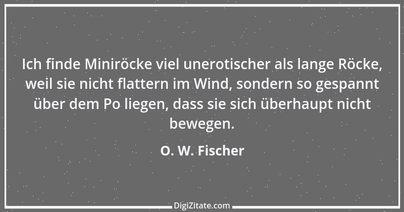 Zitat von O. W. Fischer 7