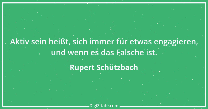 Zitat von Rupert Schützbach 76