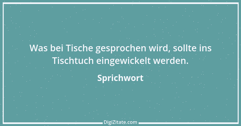 Zitat von Sprichwort 6165