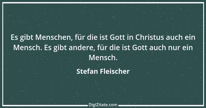 Zitat von Stefan Fleischer 127