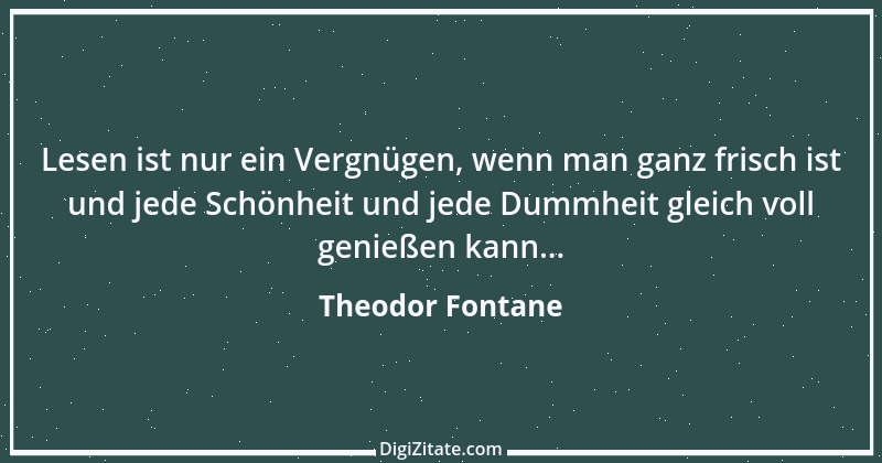 Zitat von Theodor Fontane 435