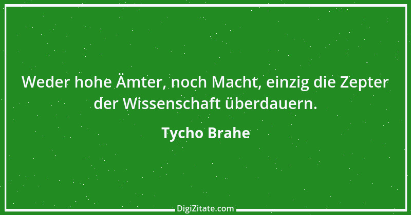 Zitat von Tycho Brahe 4