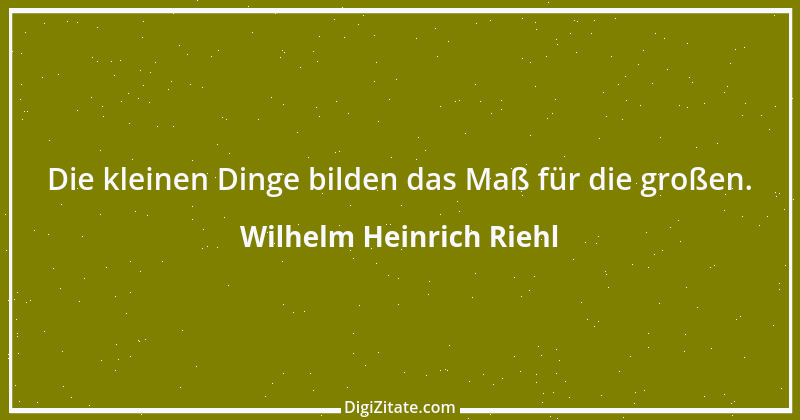 Zitat von Wilhelm Heinrich Riehl 42