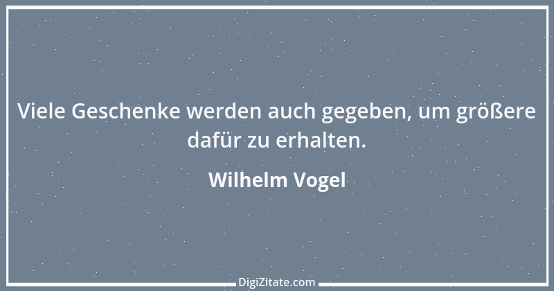 Zitat von Wilhelm Vogel 3