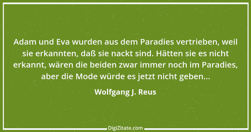 Zitat von Wolfgang J. Reus 13