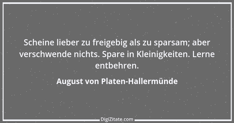 Zitat von August von Platen-Hallermünde 123