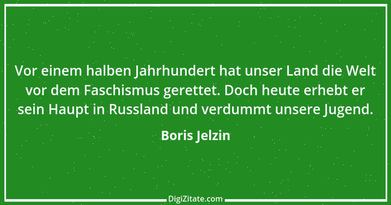 Zitat von Boris Jelzin 34