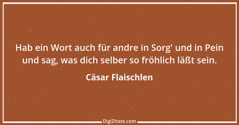 Zitat von Cäsar Flaischlen 33