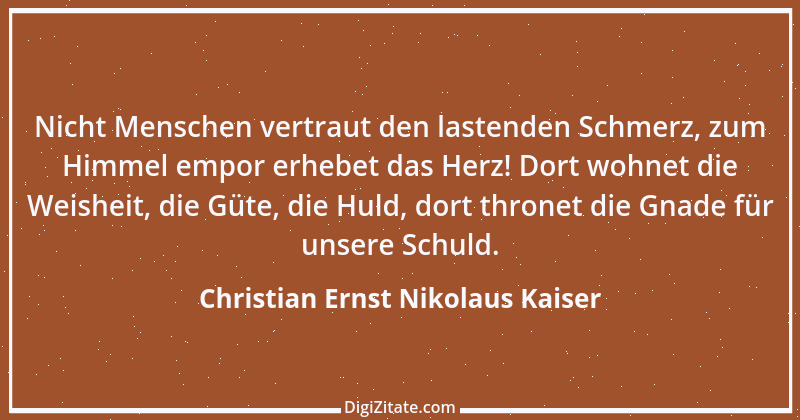 Zitat von Christian Ernst Nikolaus Kaiser 1