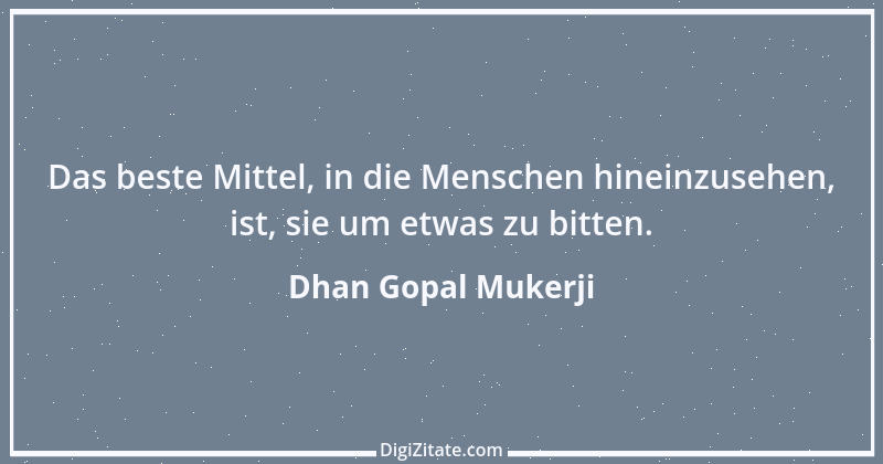 Zitat von Dhan Gopal Mukerji 4