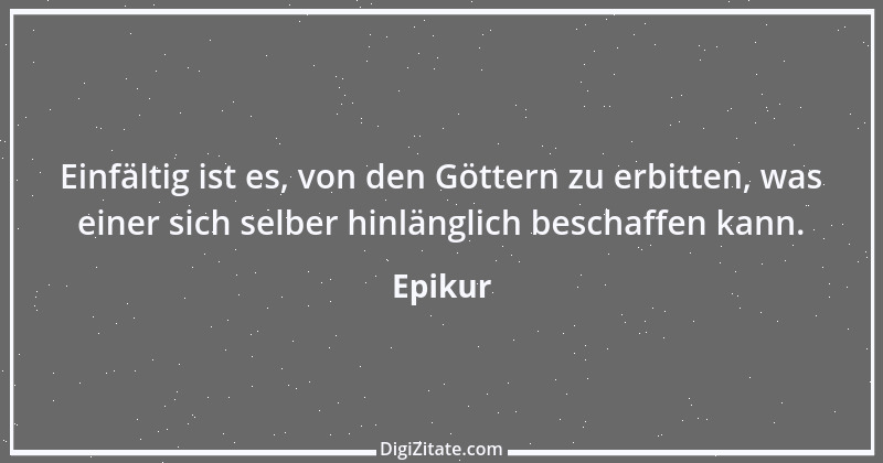 Zitat von Epikur 121