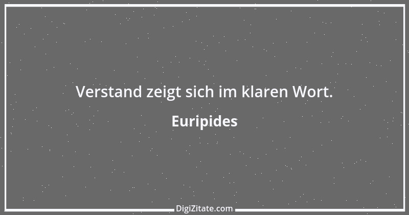 Zitat von Euripides 257