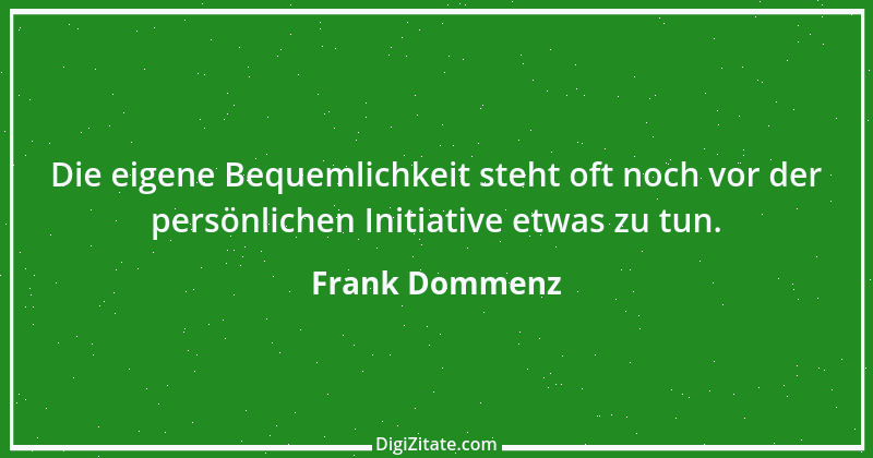 Zitat von Frank Dommenz 63