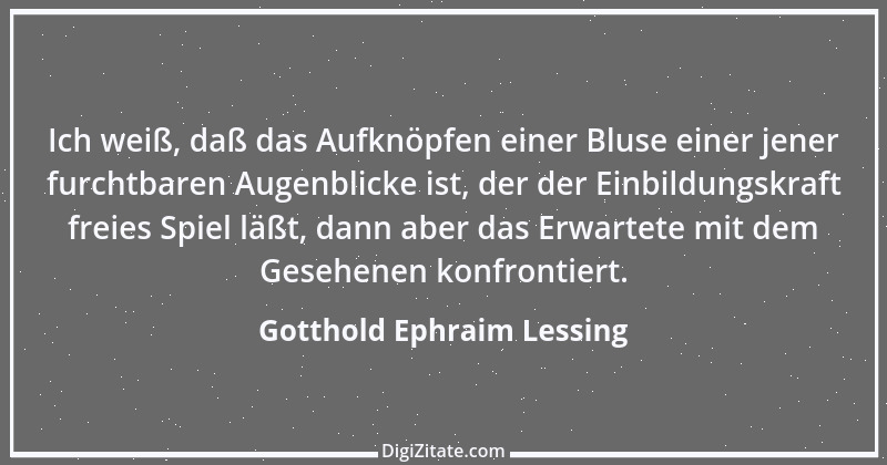 Zitat von Gotthold Ephraim Lessing 96