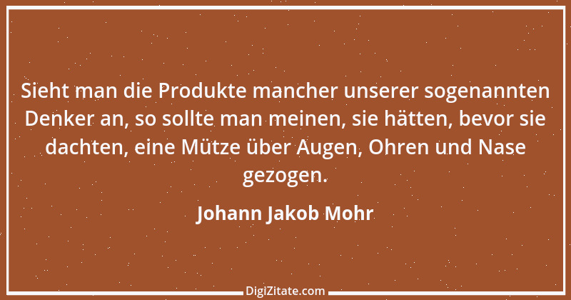 Zitat von Johann Jakob Mohr 208