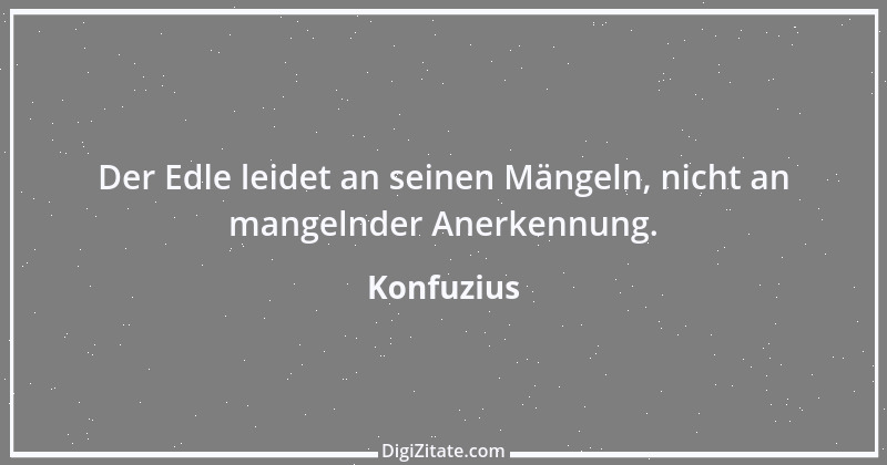 Zitat von Konfuzius 417