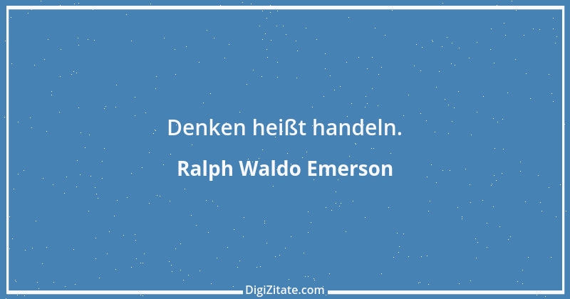 Zitat von Ralph Waldo Emerson 219