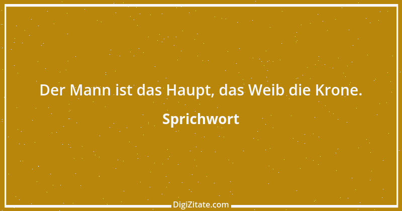 Zitat von Sprichwort 13166