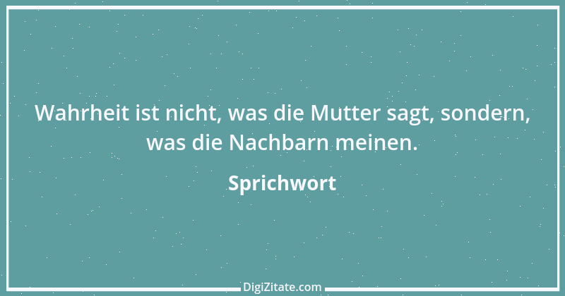 Zitat von Sprichwort 2166