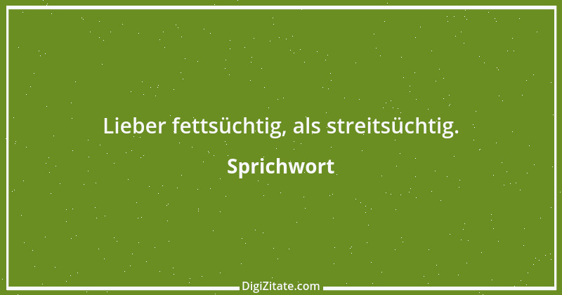 Zitat von Sprichwort 5166