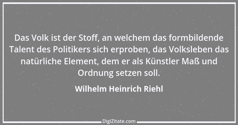 Zitat von Wilhelm Heinrich Riehl 43