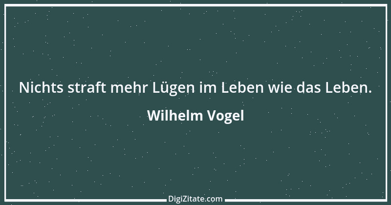 Zitat von Wilhelm Vogel 4