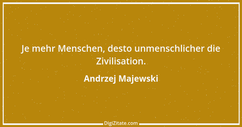 Zitat von Andrzej Majewski 67