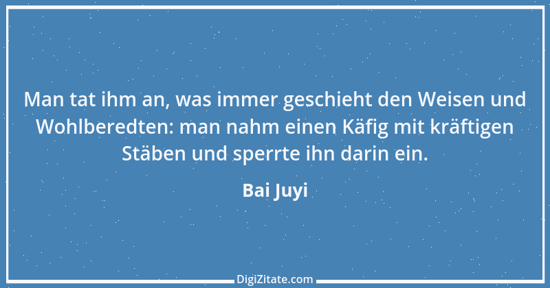 Zitat von Bai Juyi 2