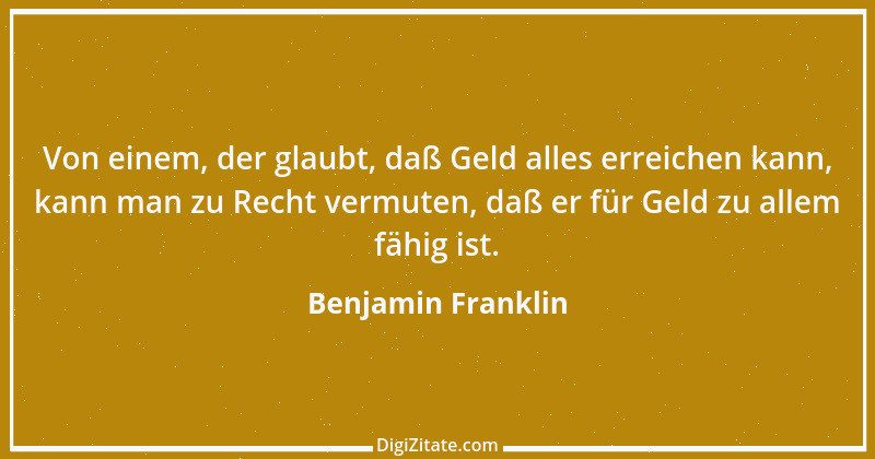 Zitat von Benjamin Franklin 31