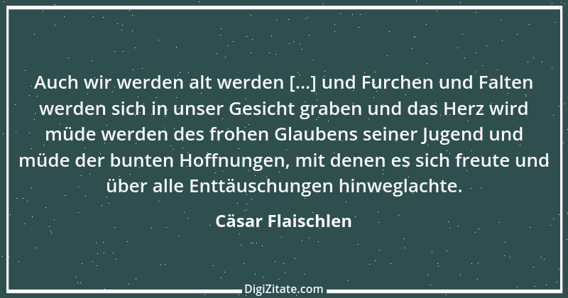 Zitat von Cäsar Flaischlen 34