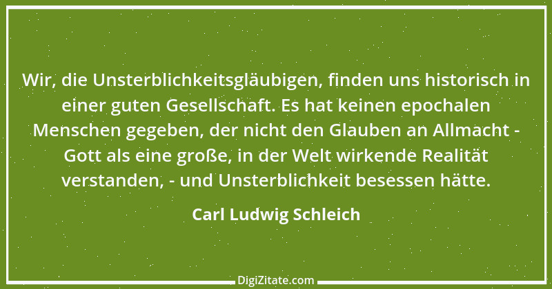 Zitat von Carl Ludwig Schleich 154