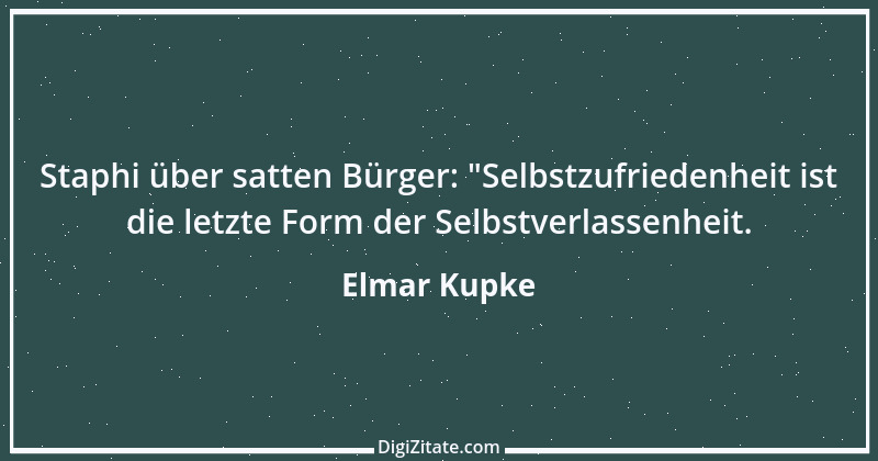 Zitat von Elmar Kupke 505