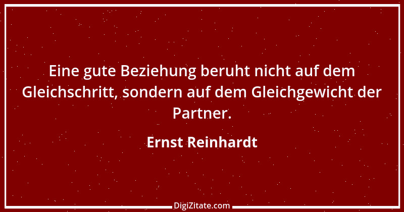 Zitat von Ernst Reinhardt 416