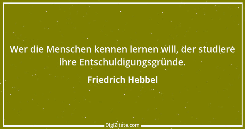 Zitat von Friedrich Hebbel 530