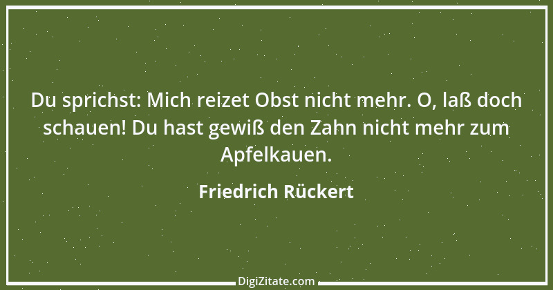 Zitat von Friedrich Rückert 144