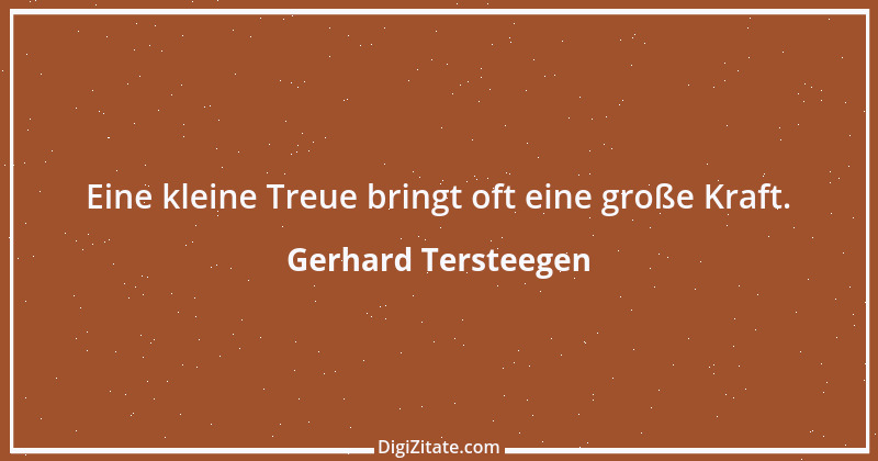 Zitat von Gerhard Tersteegen 20