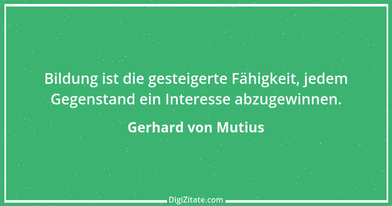 Zitat von Gerhard von Mutius 21