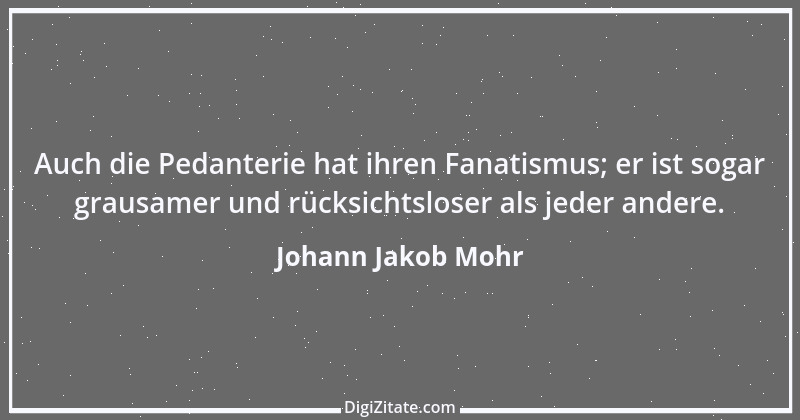 Zitat von Johann Jakob Mohr 209