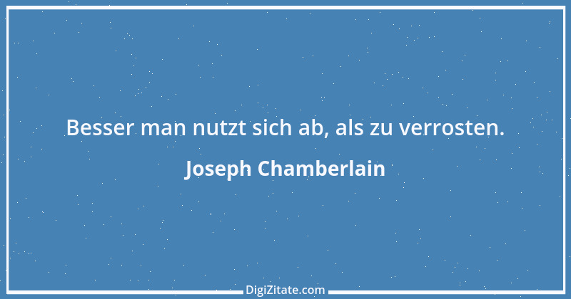 Zitat von Joseph Chamberlain 1