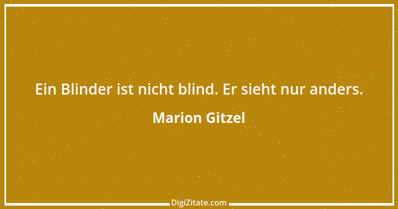 Zitat von Marion Gitzel 90