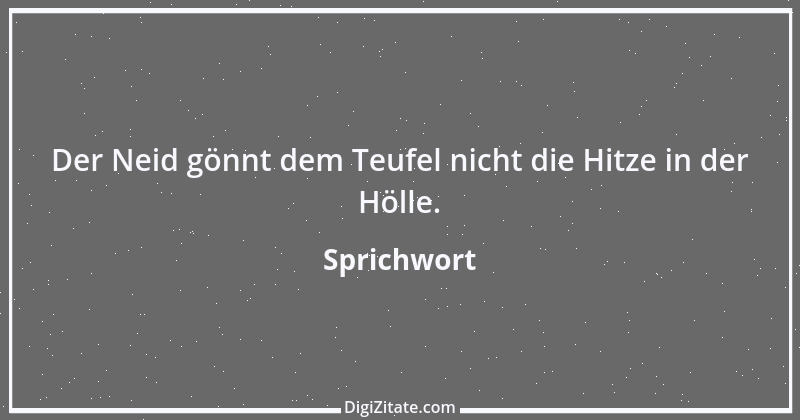 Zitat von Sprichwort 9167